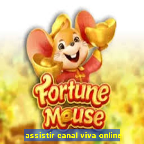 assistir canal viva online